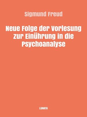 cover image of Neue Folge der Vorlesung zur Einführung in die Psychoanalyse